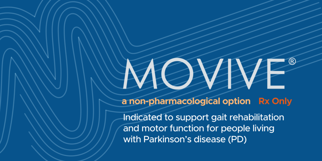 MOVIVE indicated to support gait rehabilitation and motor function for people with Parkinson's disease (PD)